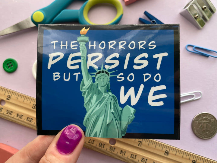 The Horrors Persist Magnet