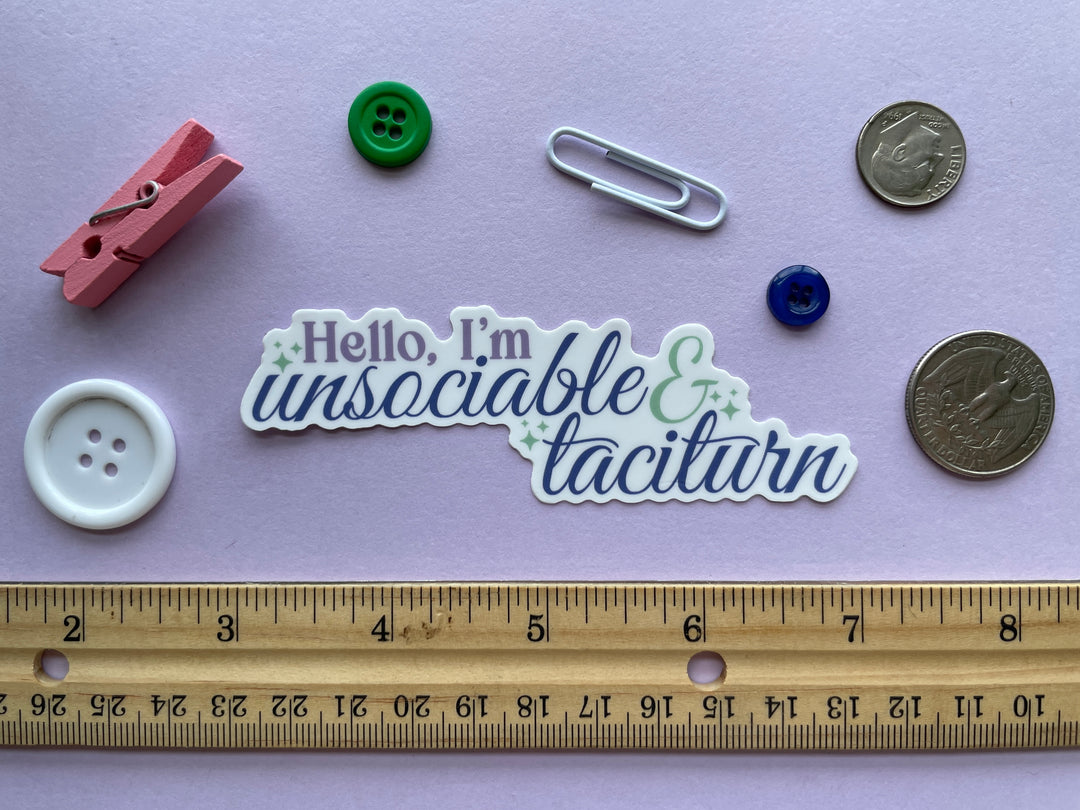Unsociable and Taciturn Sticker (Pride and Prejudice)